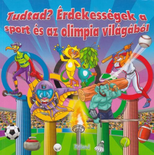 lengyel-orsolya-tudtad-erdekessegek-a-sport-es-az-olimpia-vilagabol-jo-allapotu-antikvar