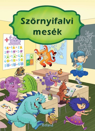 Izmindi Katalin Szörnyifalvi mesék