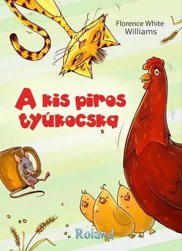 Florence White Williams: A kis piros tyukocska