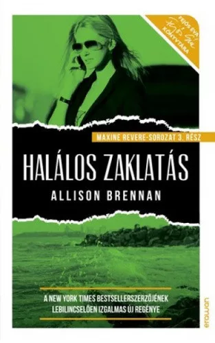 Allison Brennan: Halalos zaklatas