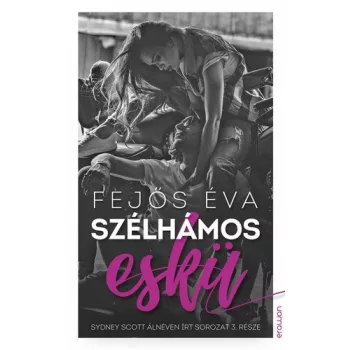 Fejos Eva: Szelhamos esku