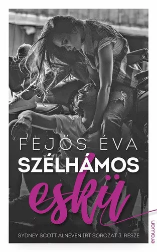 Fejos Eva: Szelhamos esku