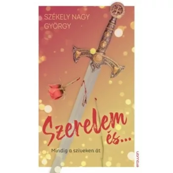 Szekely Nagy Gyorgy: Szerelem es...