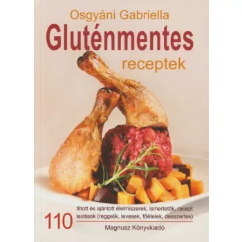 Osgyani Gabriella: Glutenmentes ​receptek