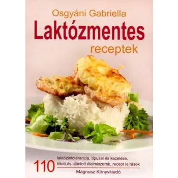 Osgyani Gabriella: Laktozmentes ​receptek