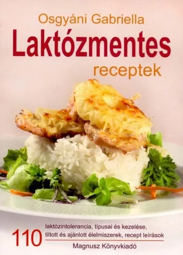 Osgyani Gabriella: Laktozmentes ​receptek