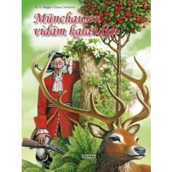 Gottfried August Burger · Elena Chmelova: Munchhausen baro vidam kalandjai