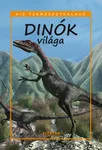 Bernath Istvan: Dinok ​vilaga