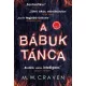 M. W. Craven: A babuk tanca
