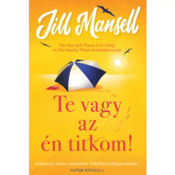Jill Mansell: Te vagy az en titkom!