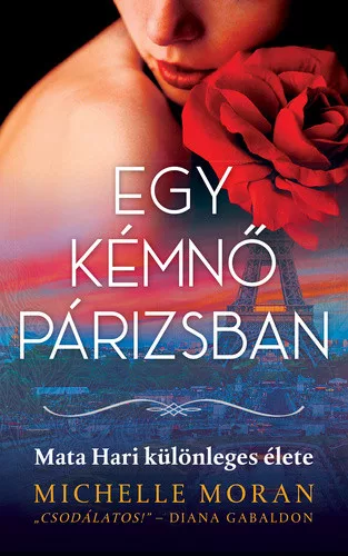 Michelle Moran: Egy kemno Parizsban