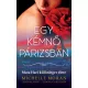 Michelle Moran: Egy kemno Parizsban