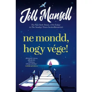 Jill Mansell: Ne mondd, hogy vege!