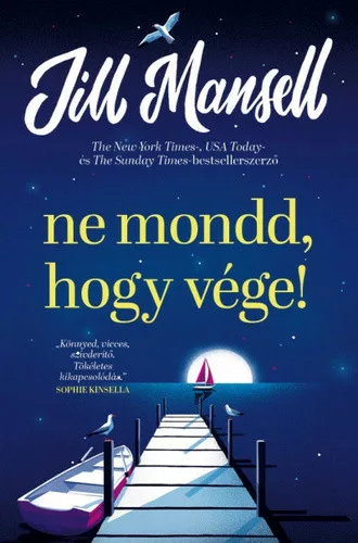 Jill Mansell: Ne mondd, hogy vege!