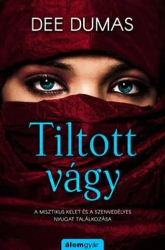 Dee Dumas: Tiltott vagy