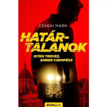 Csabai Mark Hatartalanok