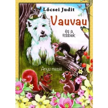 Locsei Judit Vauvau es a tobbiek