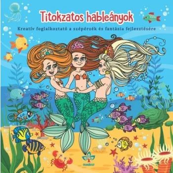 Bogos Katalin: Titokzatos hableanyok