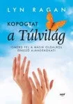 Lyn Ragan Kopogtat a tulvilag