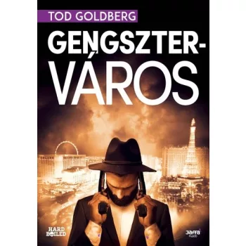 Tod Goldberg Gengsztervaros