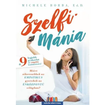 Michele Borba: Szelfimania
