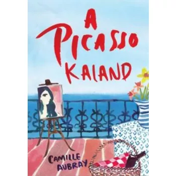 Camille Aubray A Picasso kaland