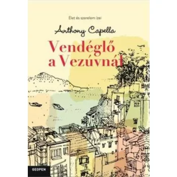 Anthony Capella Vendeglo a Vezuvnal