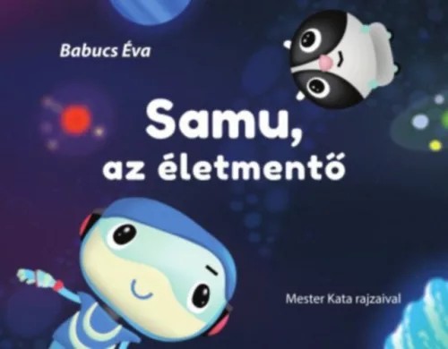 Babucs Éva Samu, az életmentő