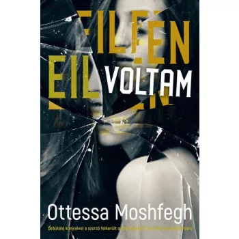 Ottessa Moshfegh - Eileen voltam
