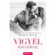 Meghan March: Vigyel magaddal