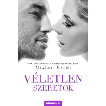 Meghan March: Veletlen szeretok