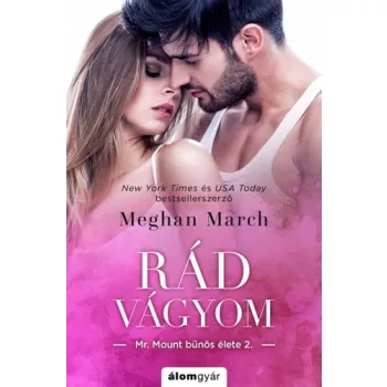 Meghan March: Rad vagyom (Mr. Mount bunos elete 2.)