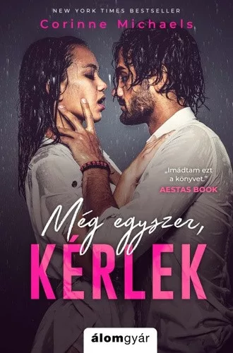 Corinne Michaels: Meg egyszer, kerlek