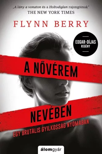 Flynn Berry: A ​noverem neveben