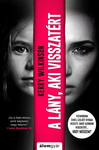 Kerry Wilkinson: A ​lany, aki visszatert