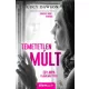 Lucy Dawson: Temetetlen mult