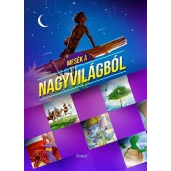 Mesek a nagyvilagbol