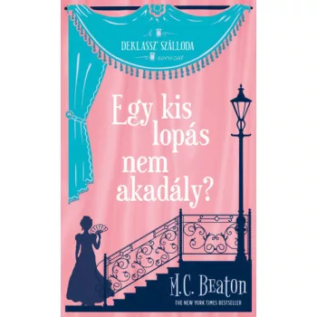 M. C. Beaton: Egy kis lopas nem akadaly?