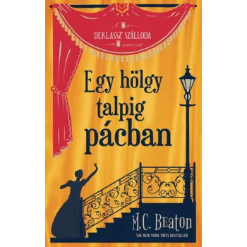 M. C. Beaton: Egy holgy talpig pacban