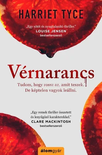 Harriet Tyce: Vernarancs