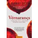 Harriet Tyce: Vernarancs