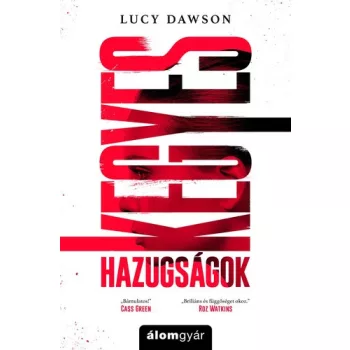 Lucy Dawson: Kegyes hazugsagok