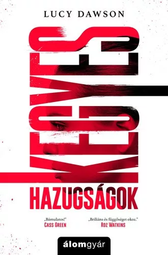 Lucy Dawson: Kegyes hazugsagok