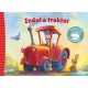 ISMERD MEG A JÁRMŰVEKET - INDUL A TRAKTOR