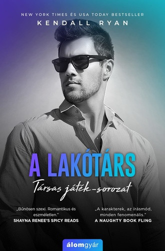 Kendall Ryan - A lakótárs (Társas játék 3.)