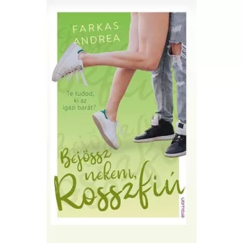 Farkas Andrea: Bejossz nekem, Rosszfiu Jo allapotu szepseghibas