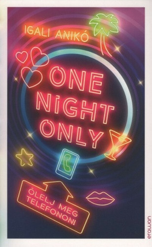 Igali Aniko: One Night Only