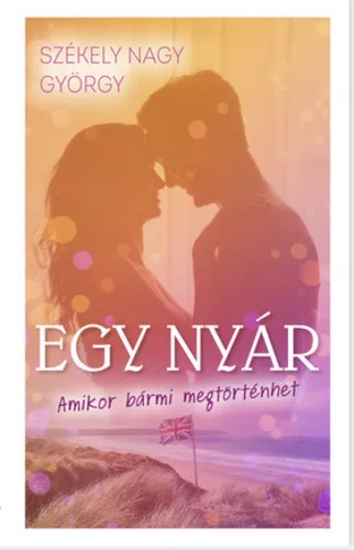 Szekely Nagy Gyorgy: Egy nyar