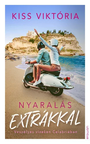 Kiss Viktoria: Nyaralas extrakkal