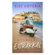 Kiss Viktoria: Nyaralas extrakkal